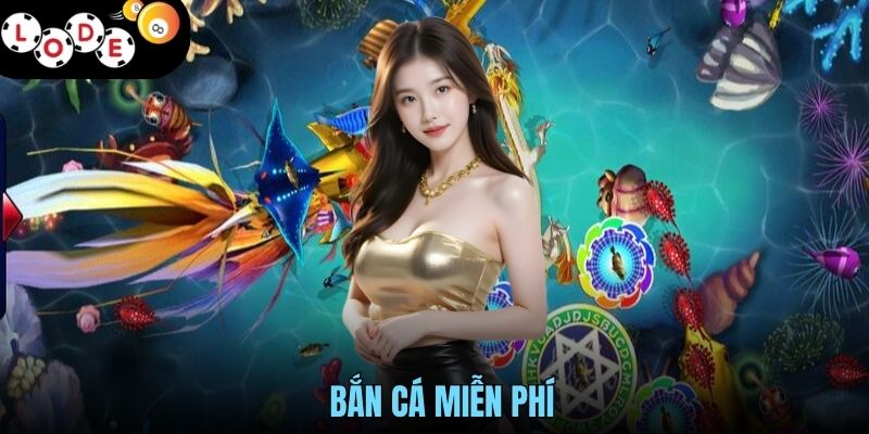 Bắn Cá Miễn Phí - Khuynh Đảo Đại Dương, Săn Cá Cực Vui 1 Bắn Cá Miễn Phí - Khuynh Đảo Đại Dương, Săn Cá Cực Vui