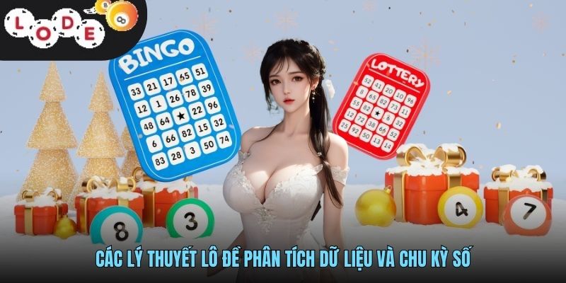 Các lý thuyết lô đề phân tích dữ liệu và chu kỳ số