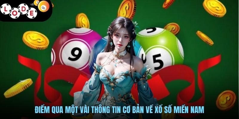 Tìm Hiểu Sơ Lược Về Sản Phẩm Xổ Số Miền Nam Hiện Nay 2 Điểm qua một vài thông tin cơ bản về xổ số miền Nam