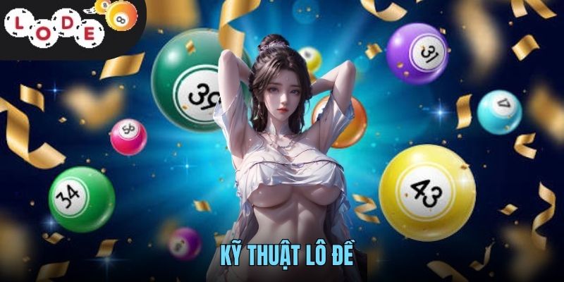 Kỹ Thuật Lô Đề Hiệu Quả LODE88 - Bí Quyết Tăng Chiến Thắng 3 Kỹ Thuật Lô Đề Hiệu Quả LODE88 - Bí Quyết Tăng Chiến Thắng