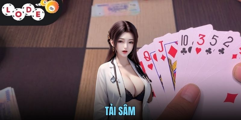 Tải Sâm LODE88- Hướng Dẫn Cài Đặt Nhanh Chóng Và An Toàn Cho Người Mới 3 Tải Sâm LODE88- Hướng Dẫn Cài Đặt Nhanh Chóng Và An Toàn Cho Người Mới